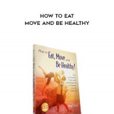 101-Paul-Chek---How-to-Eat-Move-and-be-Healthy