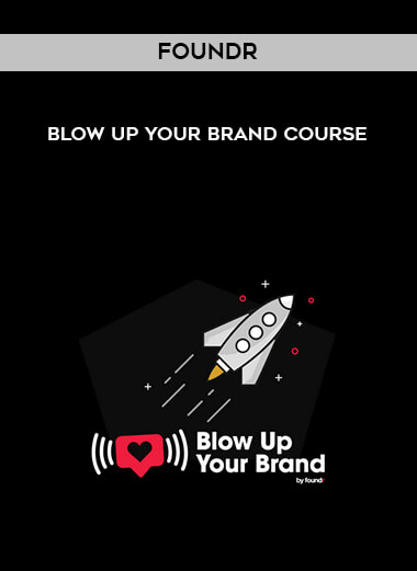 102-Foundr---BLOW-UP-YOUR-BRAND-COURSE.jpg