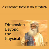 102-Sadhgura-Jaggi-Vasudev---A-Dimension-Beyond-the-Physical