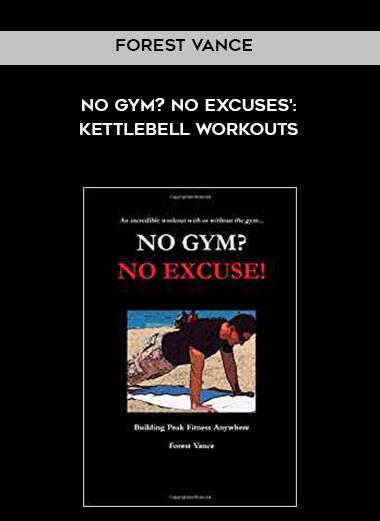 105-Forest-Vance---No-Gym-No-Excuses-Kettlebell-Workouts.jpg