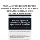 105-Trauma-Informed-Care-Before-During--After-Critical-Incidents