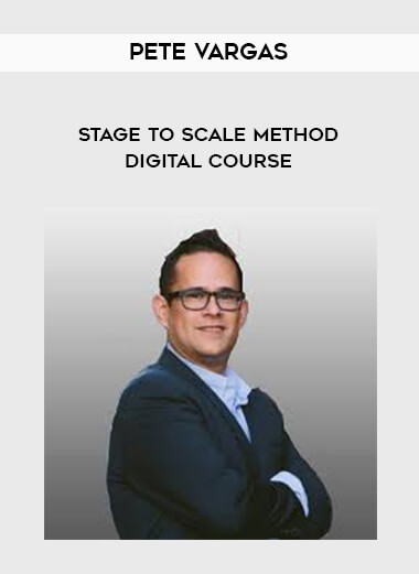 108-Pete-Vargas---Stage-to-Scale-Method-Digital-Course.jpg