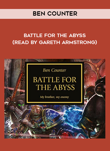 11-Ben-Counter---Battle-For-The-Abyss-read-by-Gareth-Armstrong.jpg