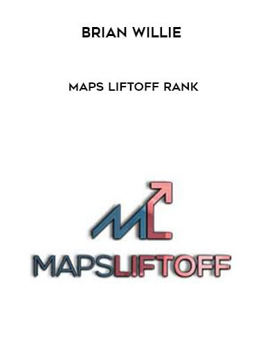 Brian Willie – Maps Liftoff Rank