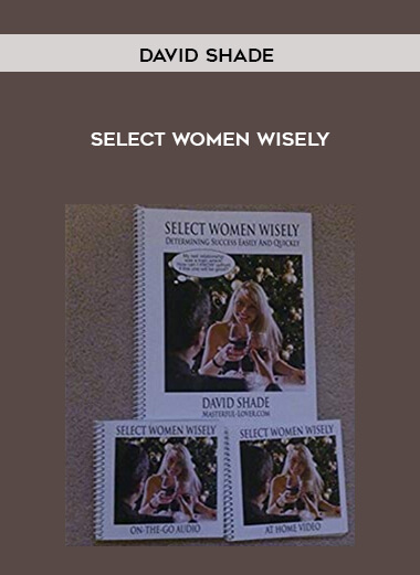 111-David-Shade---Select-Women-Wisely.jpg