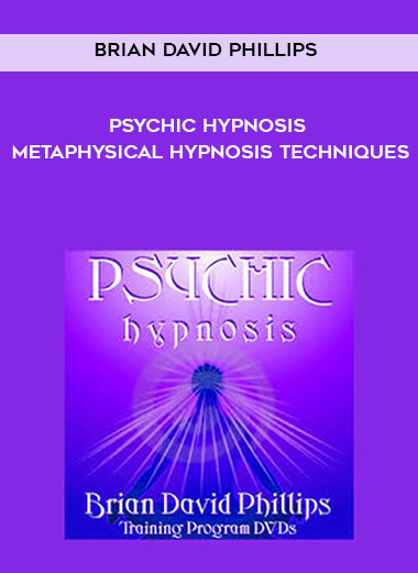 115-Brian-David-Phillips---Psychic-Hypnosis-Metaphysical-Hypnosis-Techniques.jpg