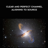 118-Kenji-Kumara---Clear-and-perfect-channel---aligning-to-source
