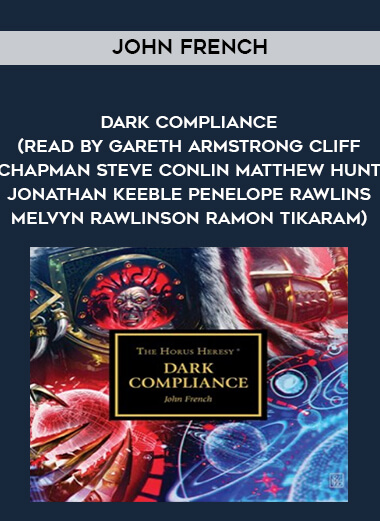 119-John-French---Dark-Compliance-read-by-Gareth-Armstrong---Cliff-Chapman---Steve-Conlin---Matthew-Hunt---Jonathan-Keeble---Penelope-Rawlins---Melvyn-Rawlinson---Ramon-Tikaram.jpg