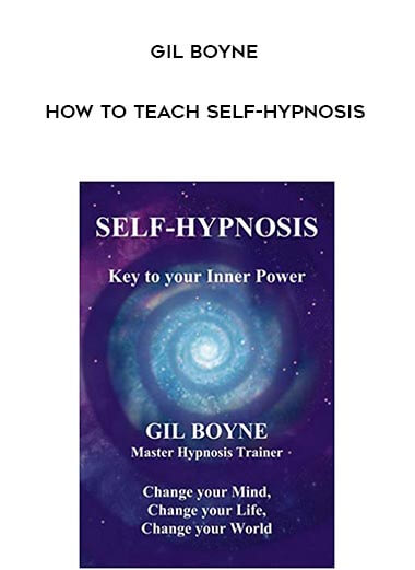 12 Gil Boyne How to Teach Self Hypnosis