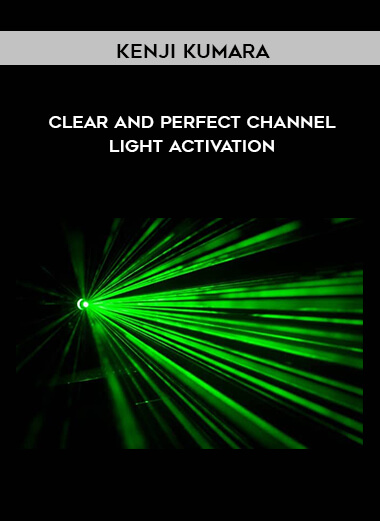 122-Kenji-Kumara---Clear-And-Perfect-Channel--Light-Activation.jpg