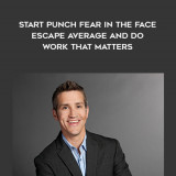 1251-Jon-Acuff---Start---Punch-Fear-In-The-Face---Escape-Average-And-Do-Work-That-Matters