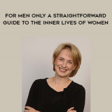 1253-Shaunti-Feldhahn---For-Men-Only---A-Straightforward-Guide-To-The-Inner-Lives-Of-Women