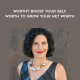 1255-Nancy-Levin---Worthy---Boost-Your-Self---Worth-To-Grow-Your-Net-Worth