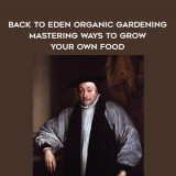 1259-William-Canterbury---Back-To-Eden-Organic-Gardening---Mastering-Ways-To-Grow-Your-Own-Food