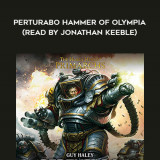 131-Guy-Haley---Perturabo---Hammer-Of-Olympia-read-by-Jonathan-Keeble