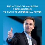 1346-Brendon-Burchard---The-Motivation-Manifesto---9-Declarations-To-Claim-Your-Personal-Power