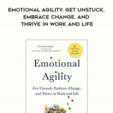 135-Susan-David---Emotional-Agility-Get-Unstuck-Embrace-Change-And-Thrive-In-Work-And-Life