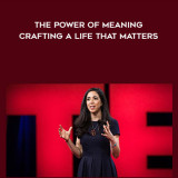 1359-Emily-Esfahani-Smith---The-Power-Of-Meaning---Crafting-A-Life-That-Matters