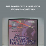 1360-Lee-Pulos---The-Power-Of-Visualization---Seeing-Is-Achieving