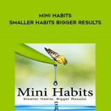 1363-Stephen-Guise---Mini-Habits---Smaller-Habits---Bigger-Results