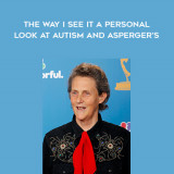 1405-Temple-Grandin---The-Way-I-See-It---A-Personal-Look-At-Autism-And-Aspergers