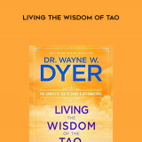 142-Wayne-Dyer---Living-the-Wisdom-of-Tao