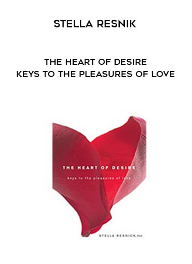 1431-Stella-Resnik---The-Heart-Of-Desire---Keys-To-The-Pleasures-Of-Love.jpg
