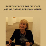 1440-Judy-Ford---Every-Day-Love---The-Delicate-Art-Of-Caring-For-Each-Other