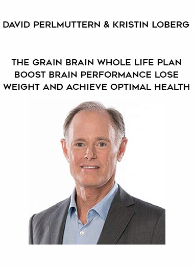 1447-David-Perlmuttern--Kristin-Loberg---The-Grain-Brain-Whole-Life-Plan---Boost-Brain-Performance---Lose-Weight-And-Achieve-Optimal-Health.jpg