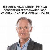 1447-David-Perlmuttern--Kristin-Loberg---The-Grain-Brain-Whole-Life-Plan---Boost-Brain-Performance---Lose-Weight-And-Achieve-Optimal-Health