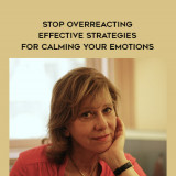 1466-Judith-Siegel---Stop-Overreacting---Effective-Strategies-For-Calming-Your-Emotions