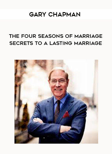 1471-Gary-Chapman---The-Four-Seasons-Of-Marriage---Secrets-To-A-Lasting-Marriage.jpg