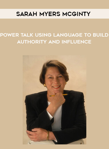 1473-Sarah-Myers-McGinty---Power-Talk---Using-Language-To-Build-Authority-And-Influence.jpg