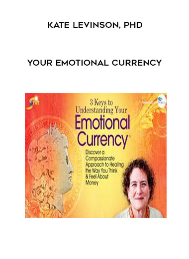 148-Kate-Levinson-PhD---Your-Emotional-Currency.jpg