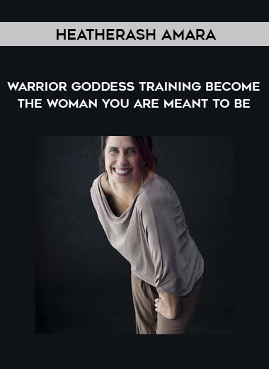 1488-HeatherAsh-Amara---Warrior-Goddess-Training---Become-The-Woman-You-Are-Meant-To-Be.jpg
