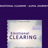 149-John-Ruskan---Emotional-Clearing---Alpha-Journey