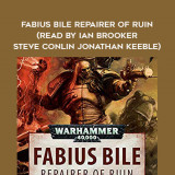 149-Josh-Reynolds---Fabius-Bile---Repairer-Of-Ruin-read-by-Ian-Brooker---Steve-Conlin---Jonathan-Keeble