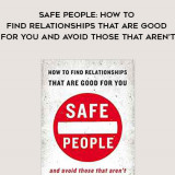 150-Henry-Cloud-John-Townsend---Safe-People-How-To-Find-Relationships-That-Are-Good-For-You-And-Avoid-Those-That-Arent