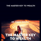 1501-Joseph-Murphy---The-Master-Key-To-Wealth