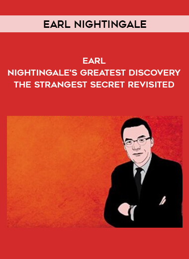 1520-Earl-Nightingale---Earl-Nightingales-Greatest-Discovery---The-Strangest-Secret-Revisited.jpg
