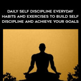 1521-Martin-Meadows---Daily-Self---Discipline---Everyday-Habits-And-Exercises-To-Build-Self---Discipline-And-Achieve-Your-Goals