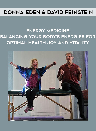 1526-Donna-Eden--David-Feinstein---Energy-Medicine---Balancing-Your-Bodys-Energies-For-Optimal-Health---Joy-And-Vitality.jpg