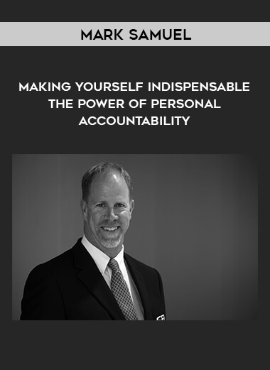 1533-Mark-Samuel---Making-Yourself-Indispensable---The-Power-Of-Personal-Accountability.jpg