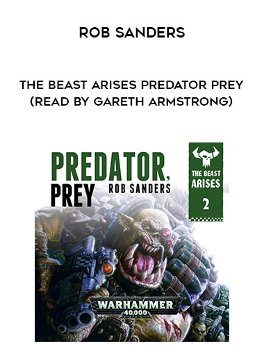 154-Rob-Sanders---The-Beast-Arises---Predator---Prey-read-by-Gareth-Armstrong.jpg