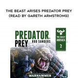 154-Rob-Sanders---The-Beast-Arises---Predator---Prey-read-by-Gareth-Armstrong