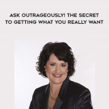 1542-Linda-Byars-Swindling---Ask-Outrageously---The-Secret-To-Getting-What-You-Really-Want
