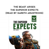 155-Gav-Thorpe---The-Beast-Arises---The-Emperor-Expects-read-by-Gareth-Armstrong