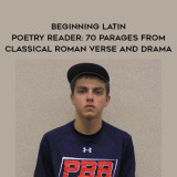 155-Gavin-Betts---Beginning-Latin-Poetry-Reader-70-Parages-from-Classical-Roman-Verse-and-Drama