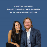 1553-Chip-Gaines---Capital-Gaines---Smart-Things-Ive-Learned-By-Doing-Stupid-Stuff
