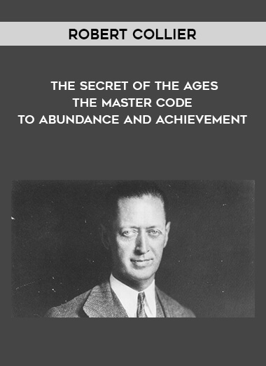 1559-Robert-Collier---The-Secret-Of-The-Ages---The-Master-Code-To-Abundance-And-Achievement.jpg